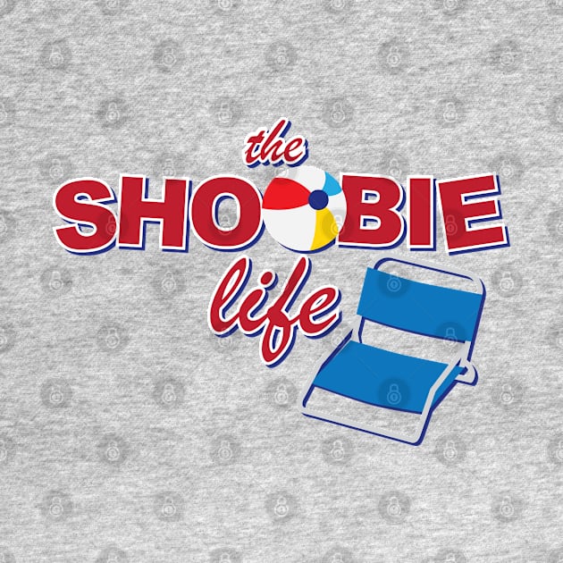 Shoobie Life by CKline